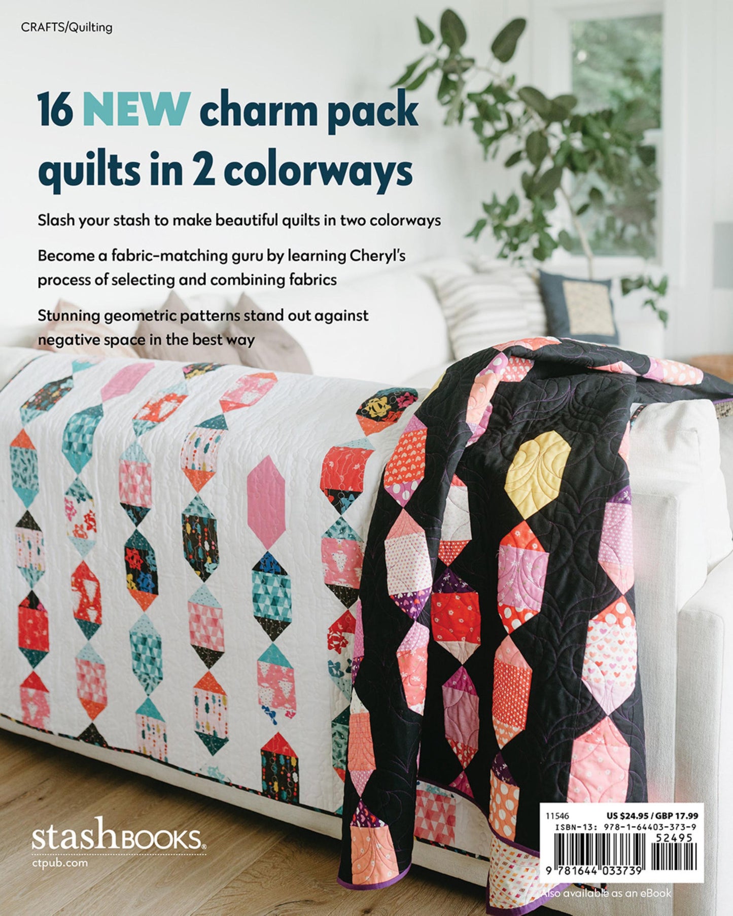 Just Two Charm Packs Pattern Booklet - Cheryl Brickey - C & T Publishing - Make 16 Throw Quilts in 2 Colorways