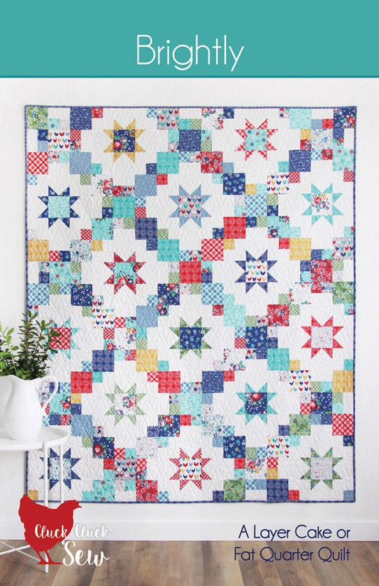 Brightly Quilt Pattern Cluck Cluck Sew Layer Cake and Fat Quarter Friendly in 4 Sizes Options Fabric Fetish